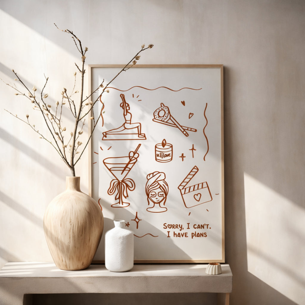 Plakat Sorry, I Can’t. I Have Plans ✨💅