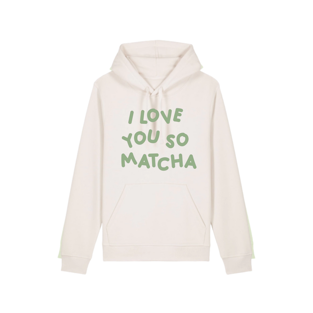 Hoodie I Love You So Matcha💚