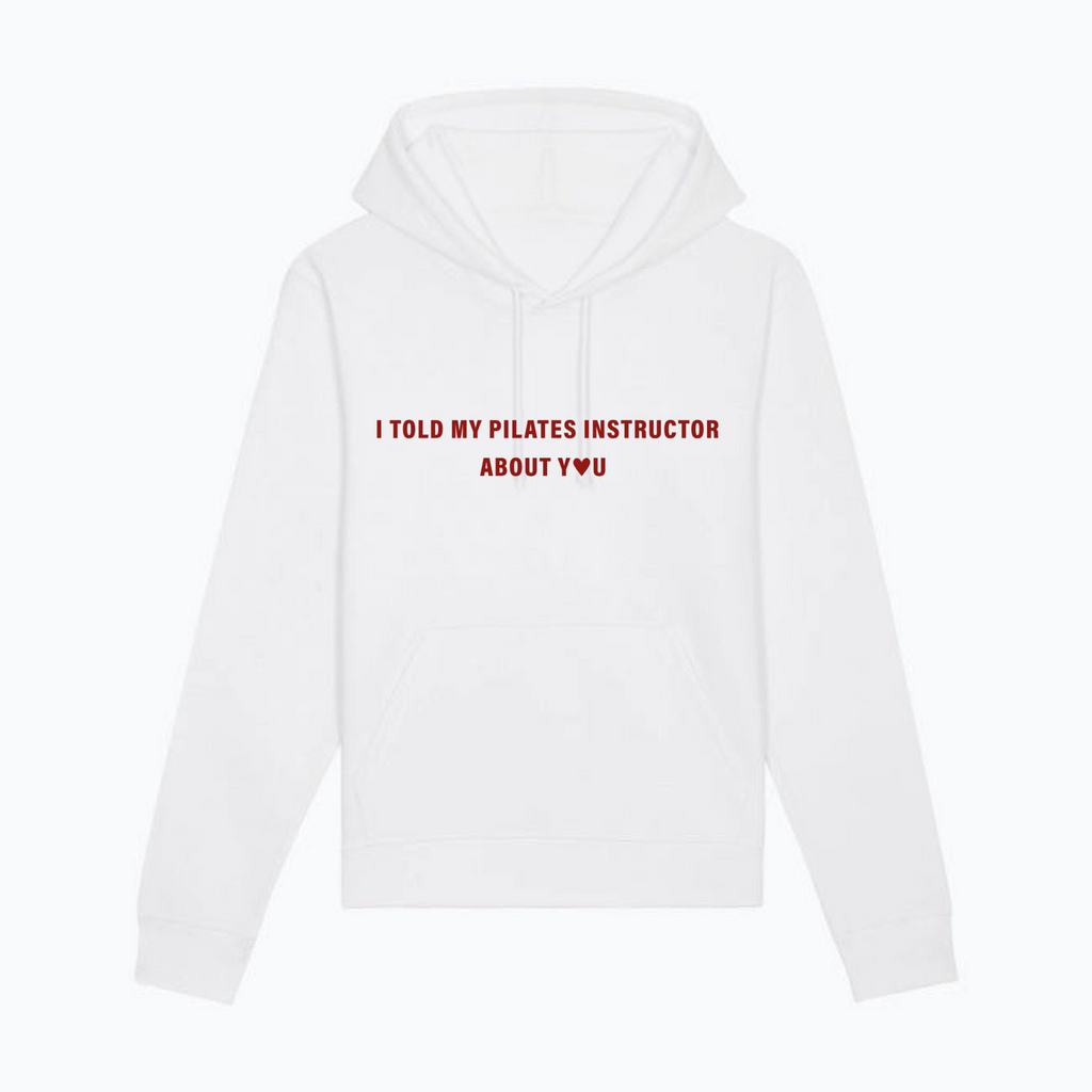 Hoodie I Told My Instructor About You🧘‍♀️
