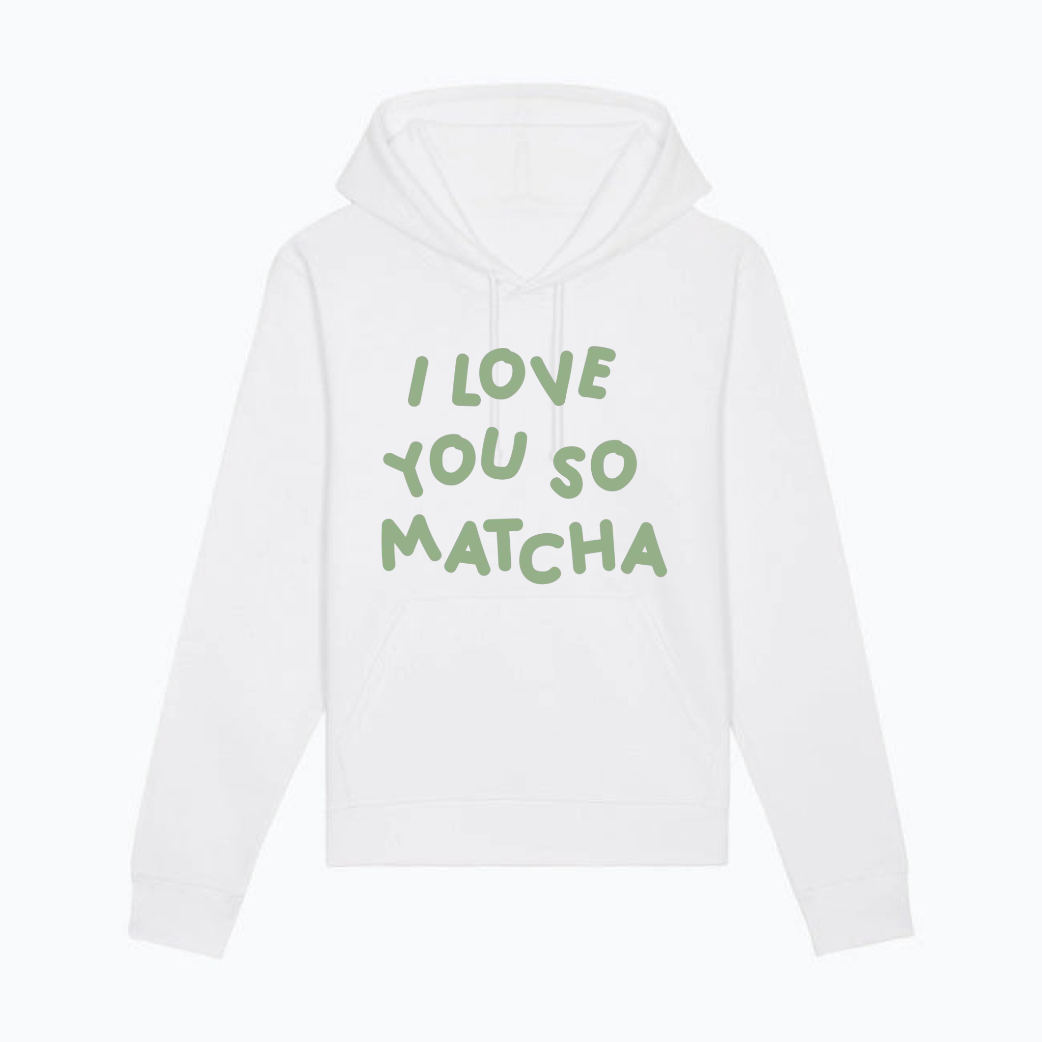 Hoodie I Love You So Matcha💚