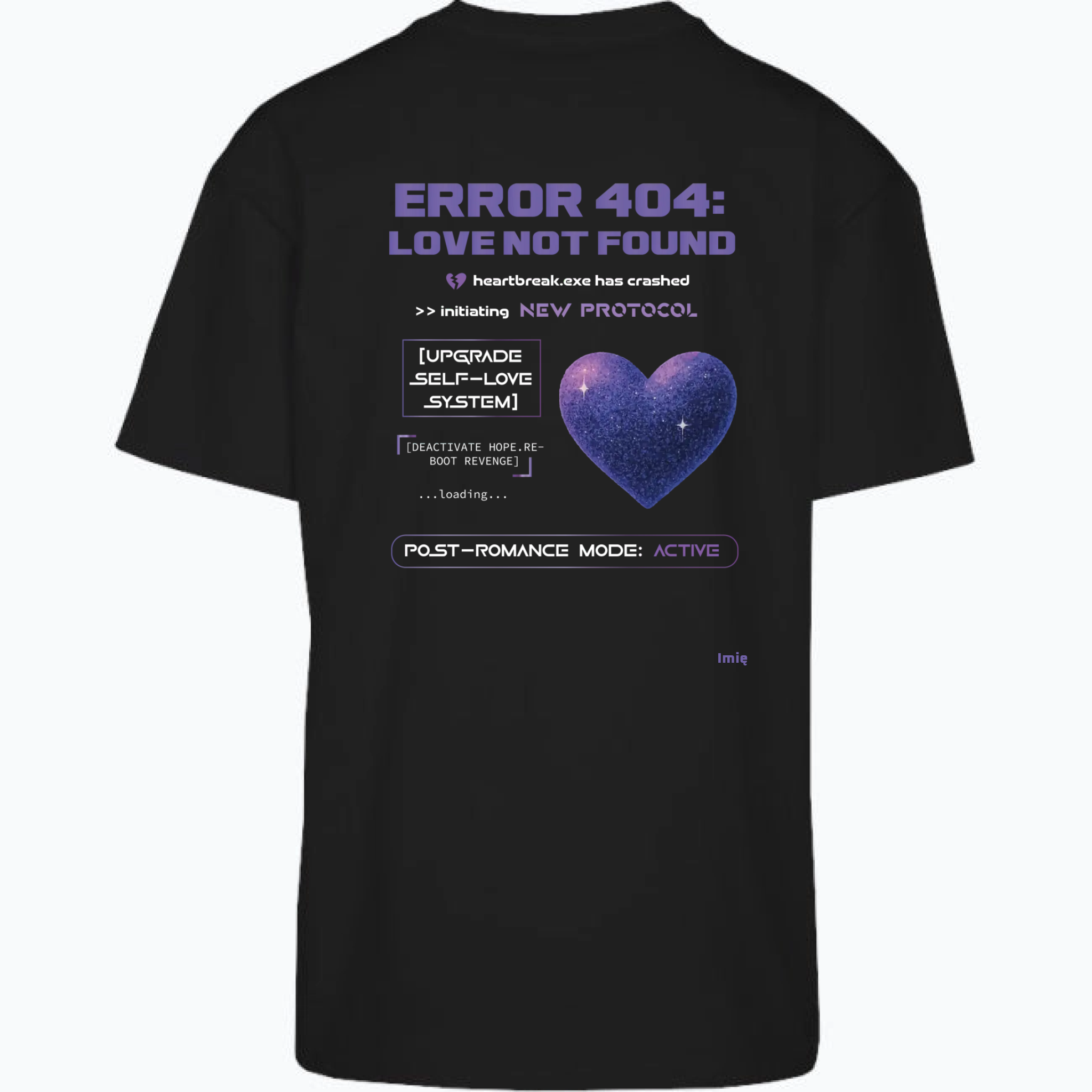 T-Shirt Oversize Error 404: Love Not Found