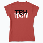 T-Shirt IDGAF Season