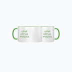 Kubek 💚 I Love You So Matcha