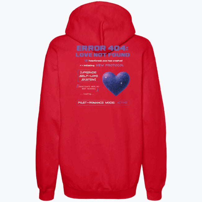 Bluza z kapturem "ERROR 404: LOVE NOT FOUND"