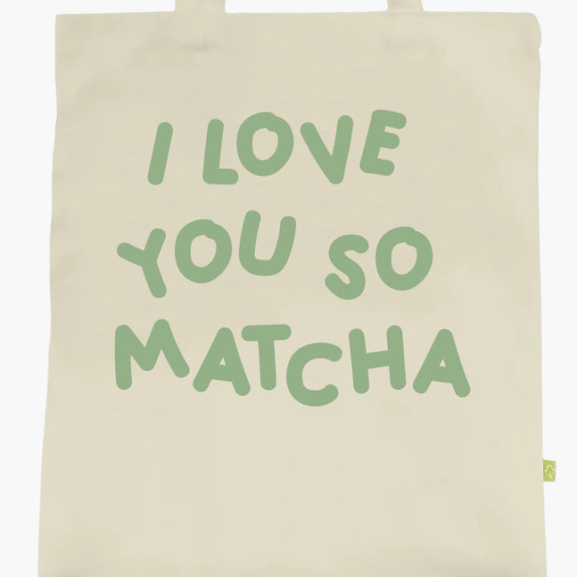 Torba 💚 I Love You So Matcha