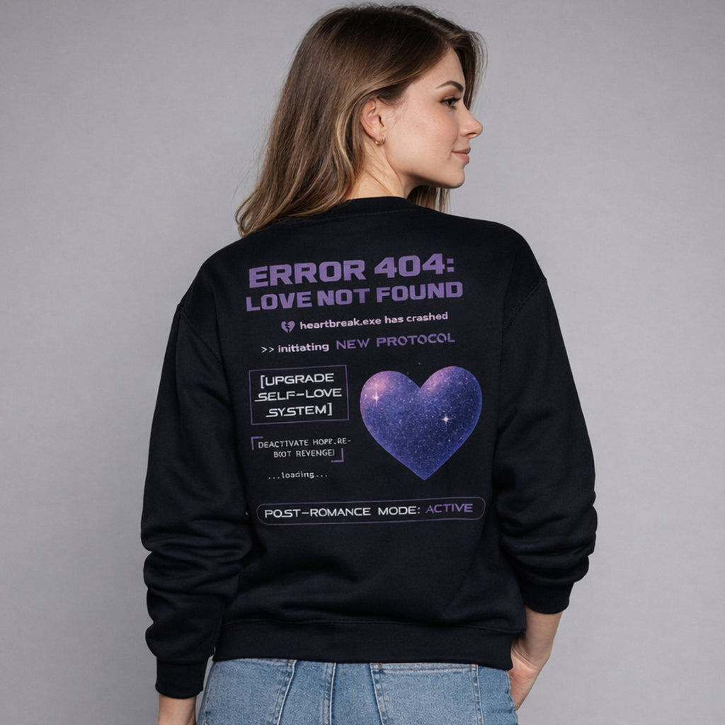 Bluza "Error 404: Love Not Found"