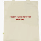 Torba I Told My Pilates Instructor About You 🧘‍♀️