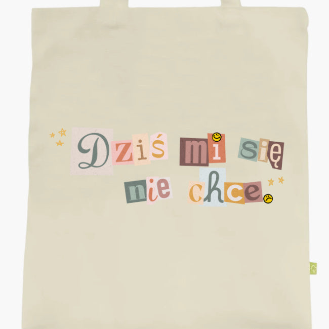 Torba Dziś mi się nie chce