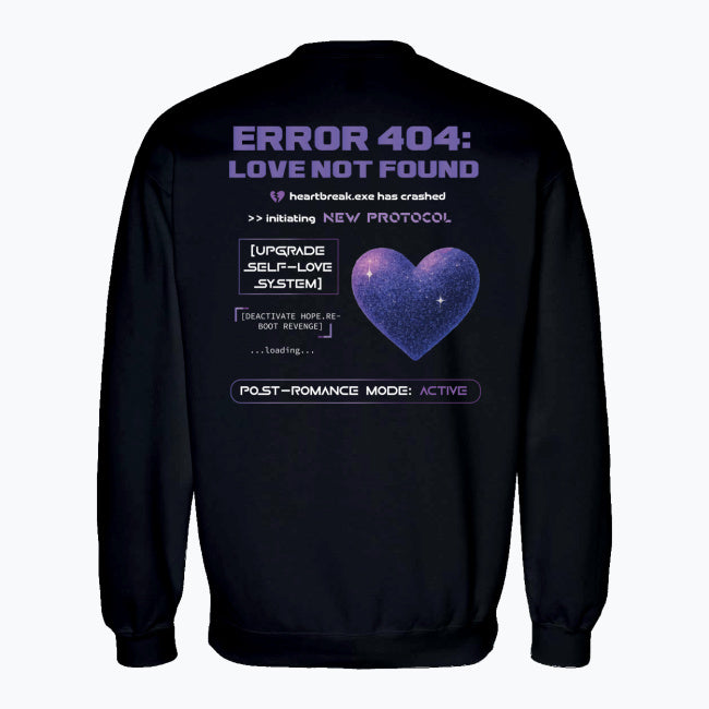 Bluza "Error 404: Love Not Found" – Post-Romance Protocol