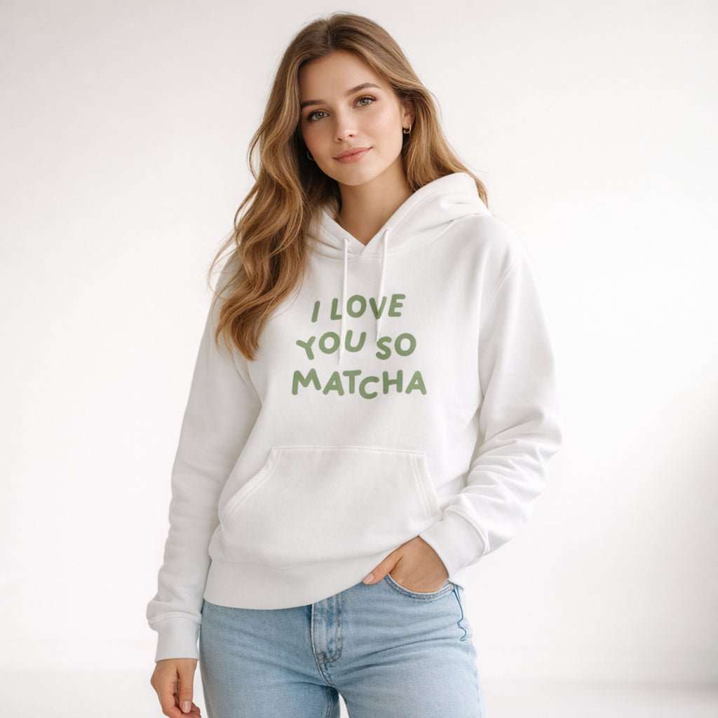 Hoodie I Love You So Matcha💚
