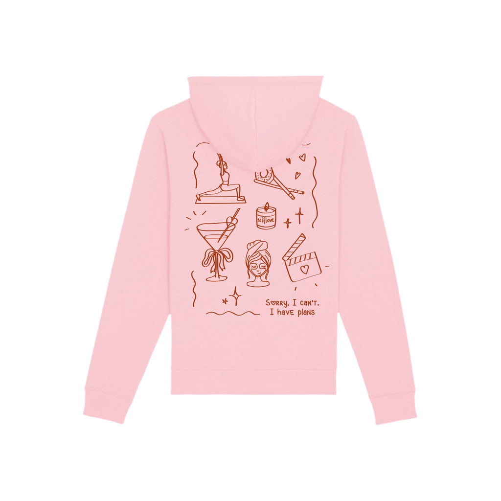 Hoodie Sorry, I Can’t. I Have Plans🎀